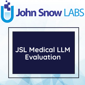 JSL Medical LLM Evaluation