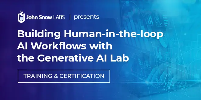 Building Human-in-the-loop AI Workflows with the Generative AI Lab